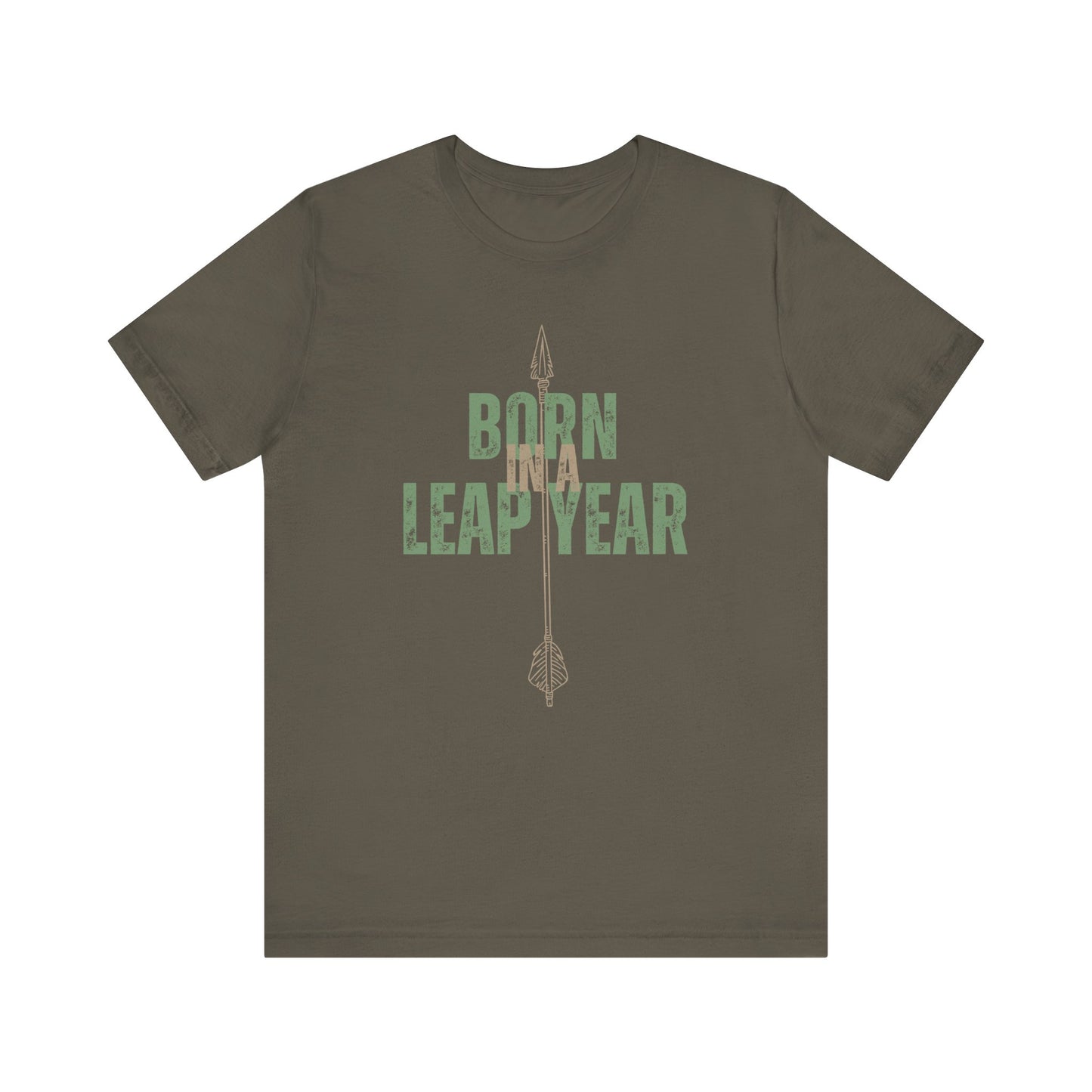 Born in a leap year T-shirt