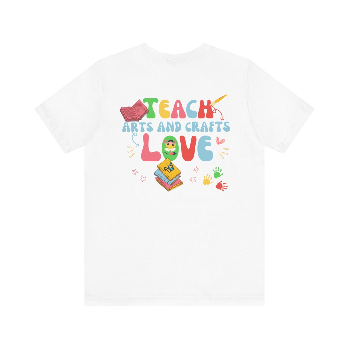 Teach Arts and Crafts Love Tee