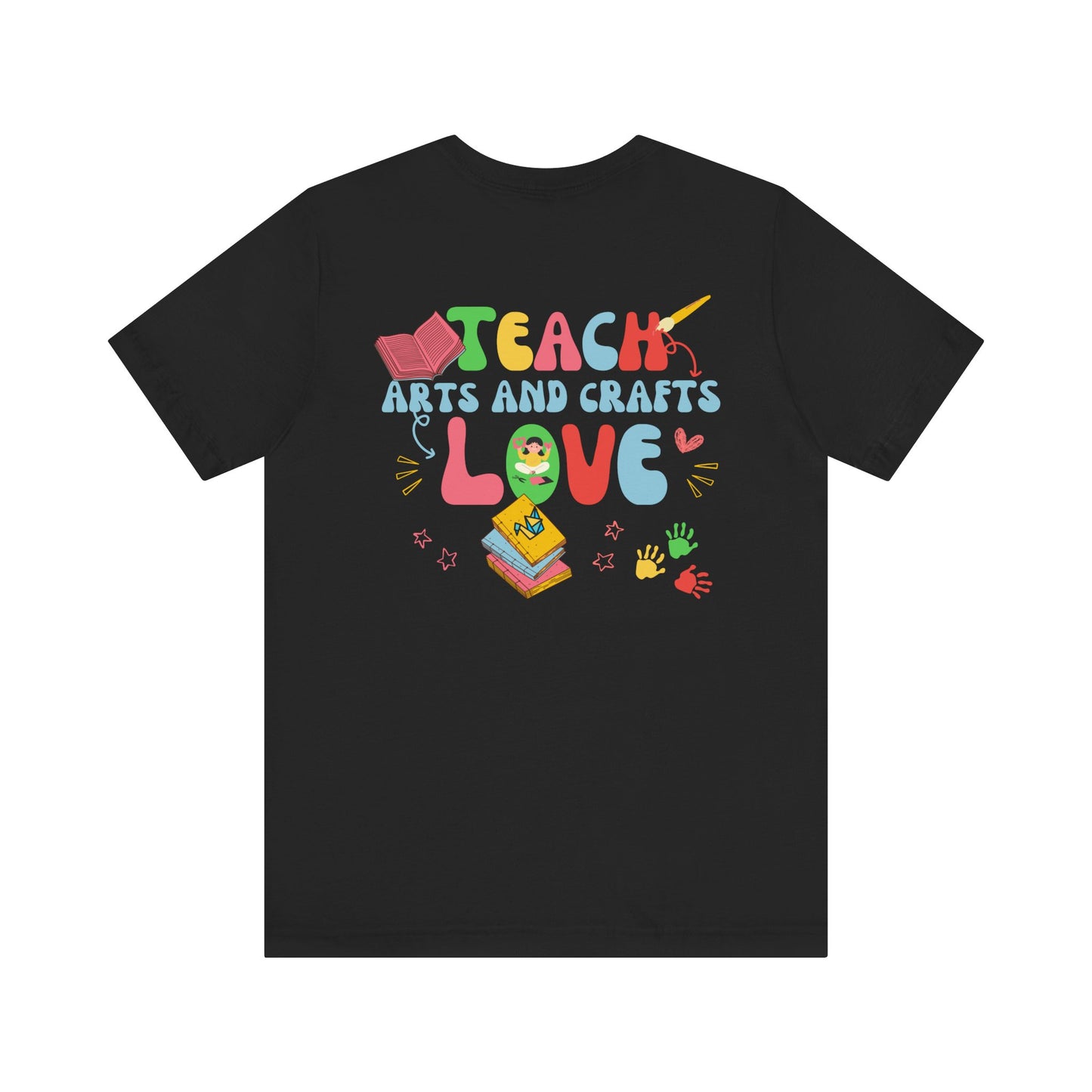 Teach Arts and Crafts Love Tee