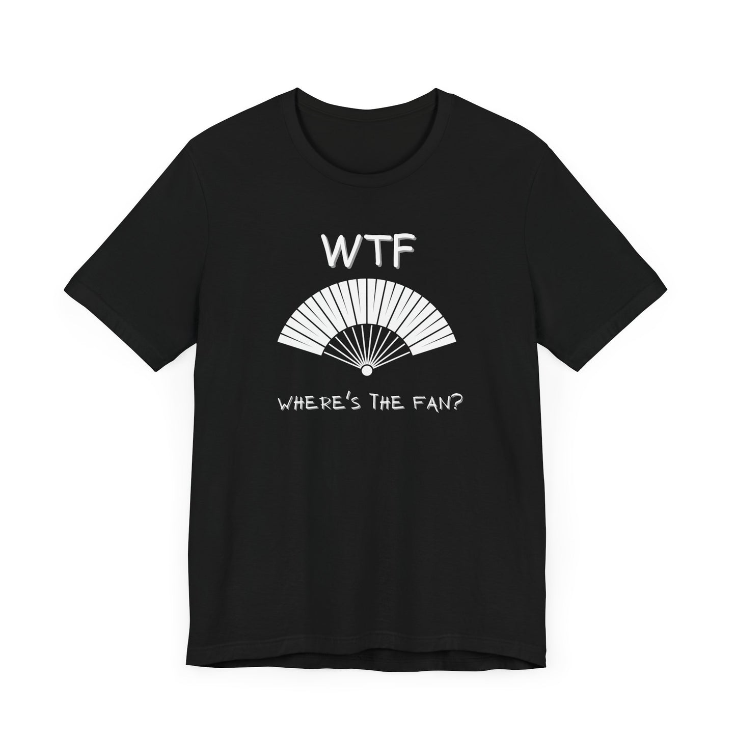 Where's the fan T-shirt