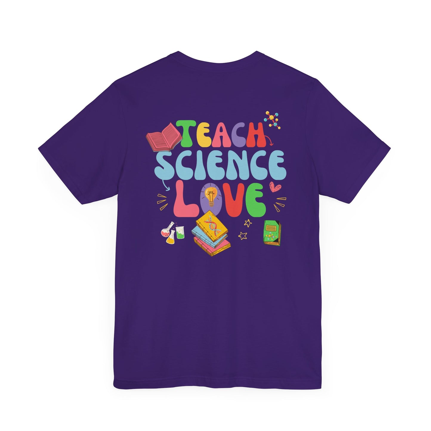 Teach Science Love T-shirt