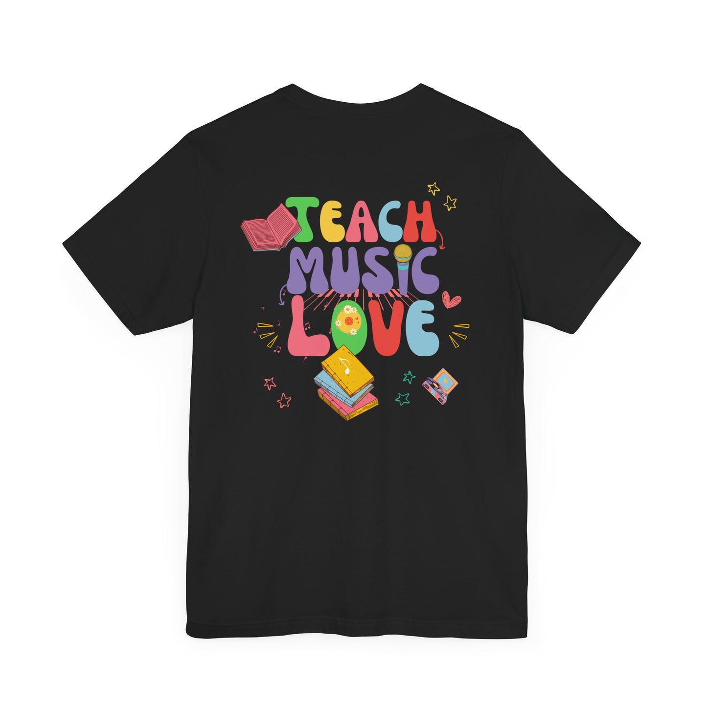 Teach Music Love T-shirt