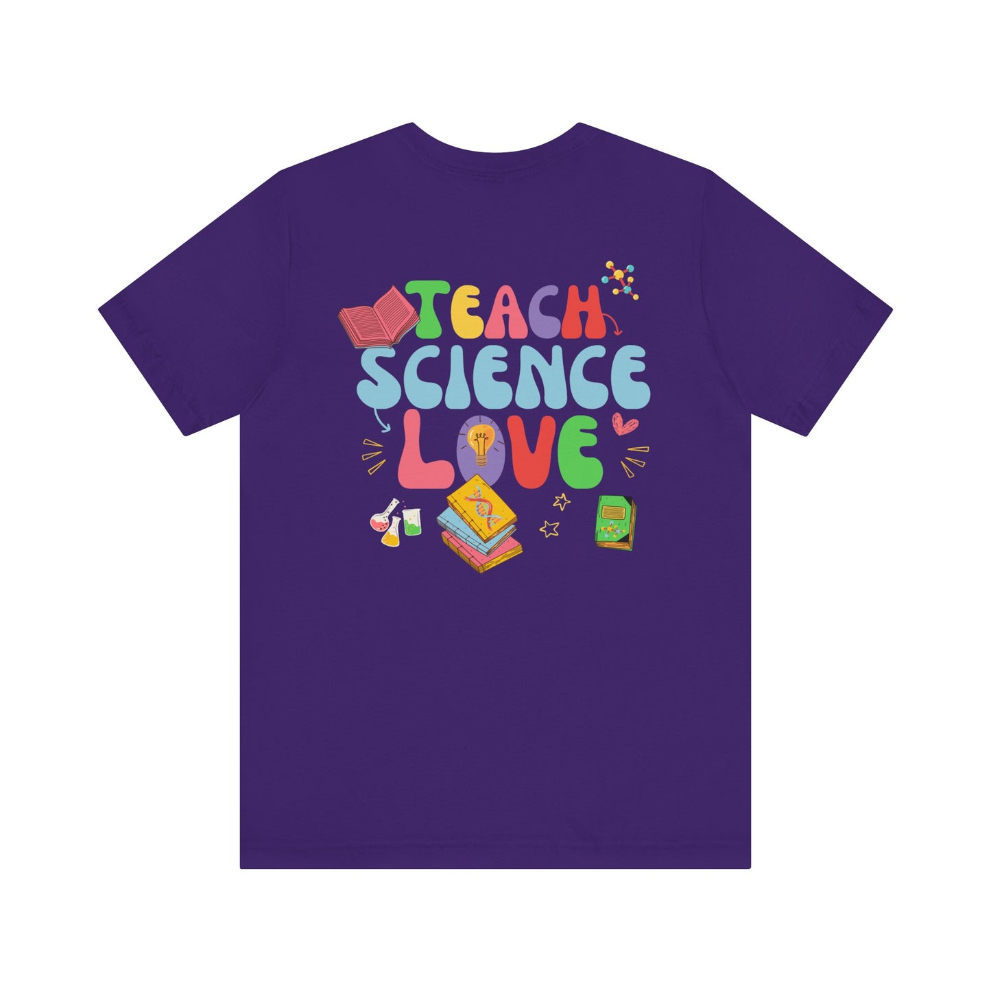 Teach Science Love T-shirt