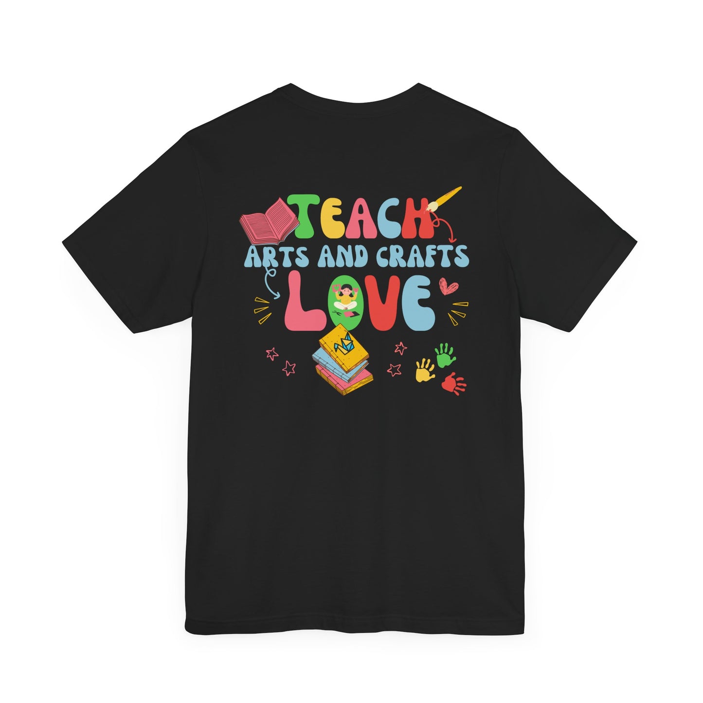 Teach Arts and Crafts Love Tee